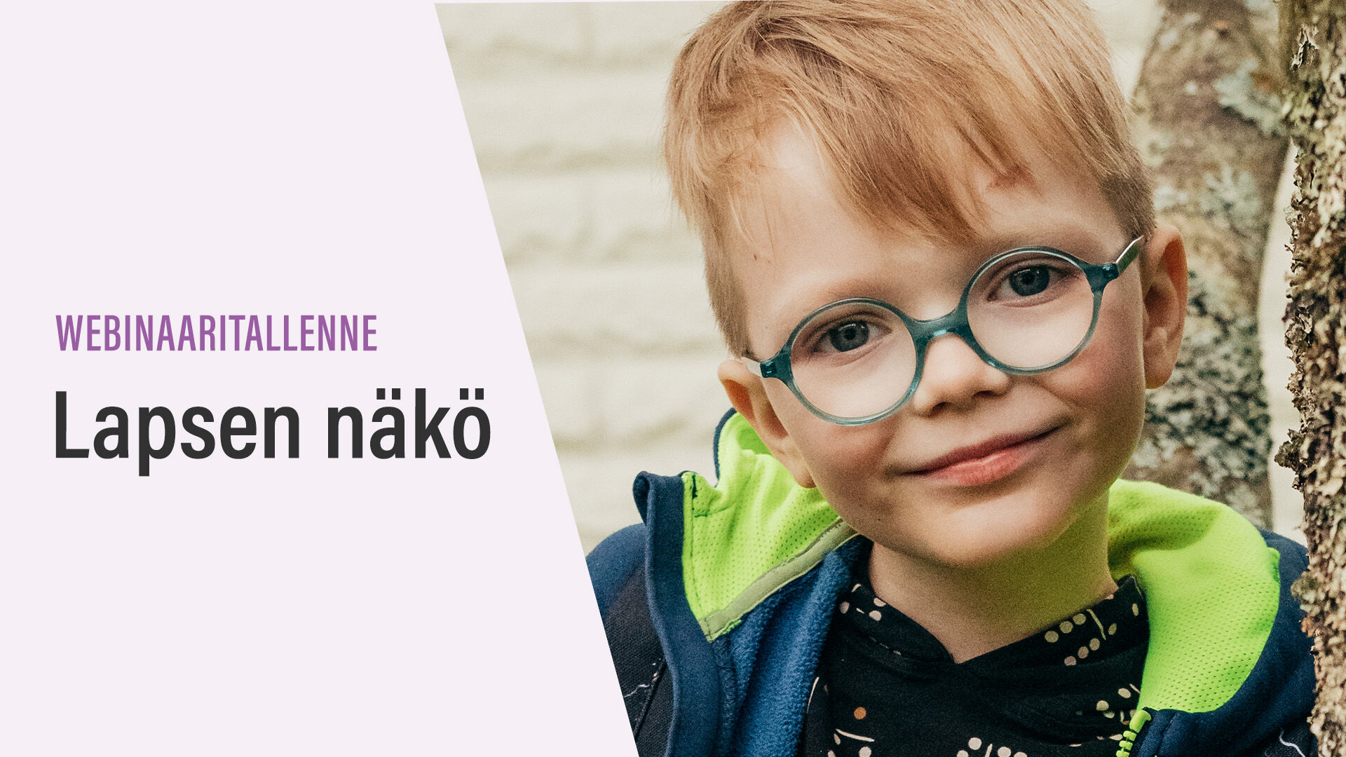 Webinaaritallenne: Lapsen n&auml;k&ouml;.