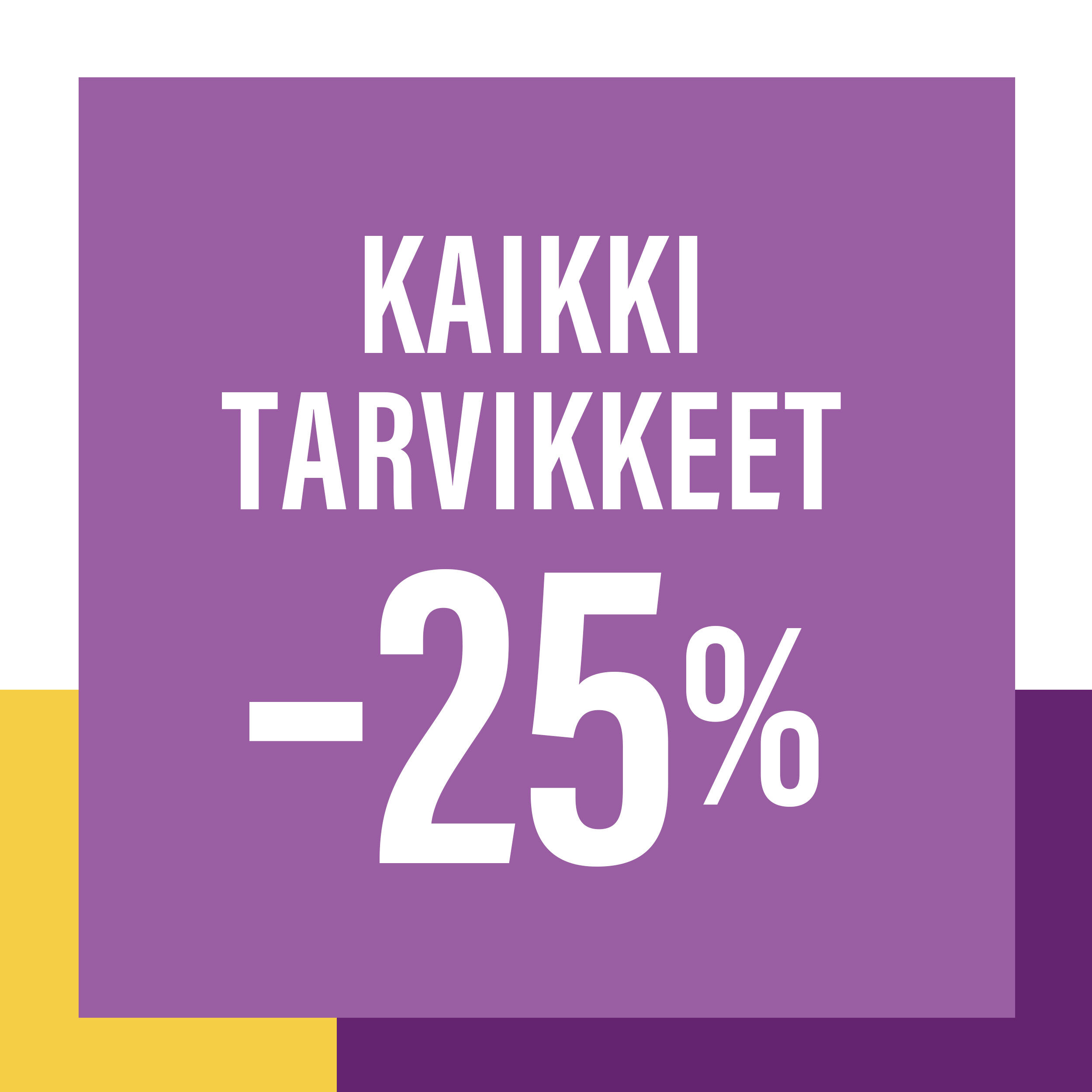 Tarvikkeet -25 %